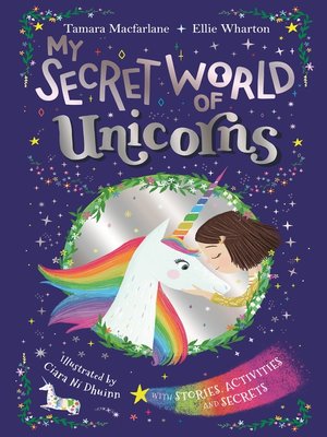 cover image of My Secret World of Unicorns